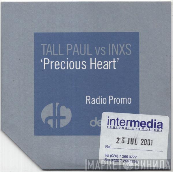 Tall Paul, INXS - Precious Heart