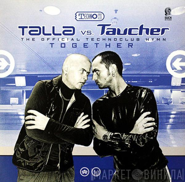 Talla 2XLC, Taucher - Together