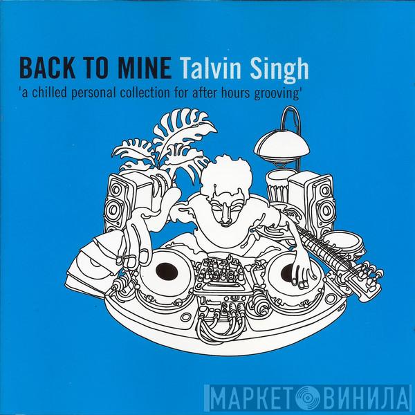 Talvin Singh - Back To Mine