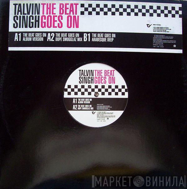 Talvin Singh - The Beat Goes On