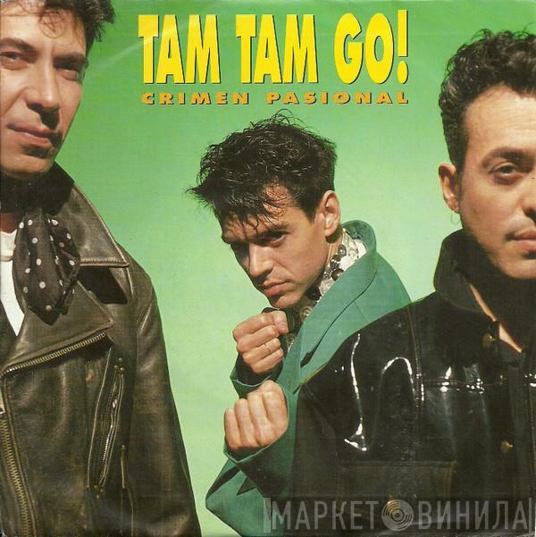 Tam Tam Go! - Crimen Pasional