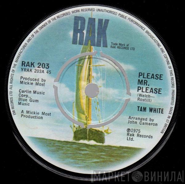 Tam White - Please Mr. Please