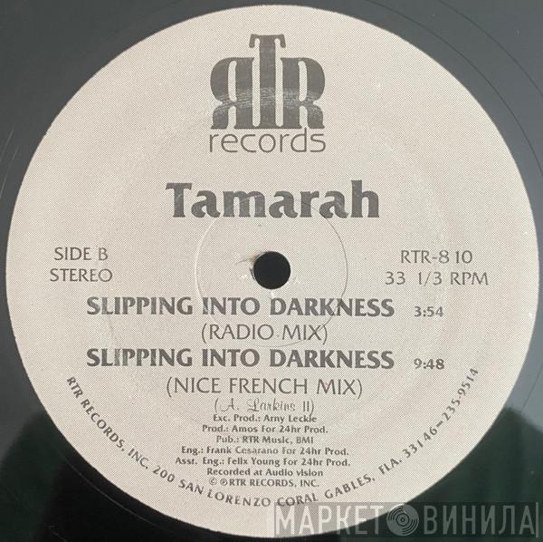 Tamarah - Slipping Into Darkness