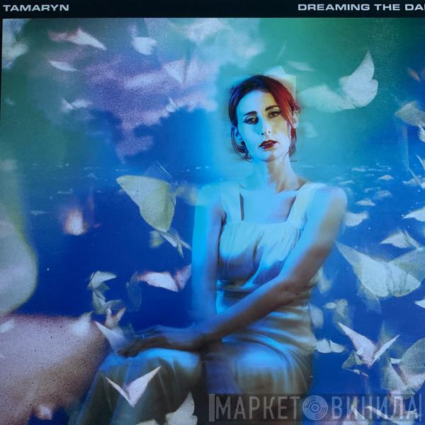  Tamaryn  - Dreaming The Dark