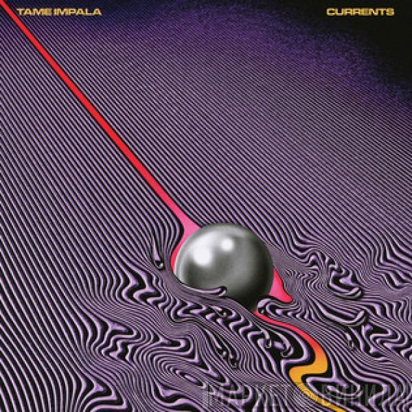  Tame Impala  - Currents