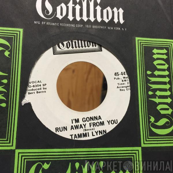 Tami Lynn - I'm Gonna Run Away From You