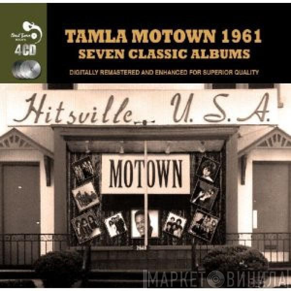  - Tamla Motown 1961 Seven Classic Albums