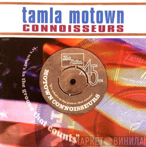  - Tamla Motown Connoisseurs