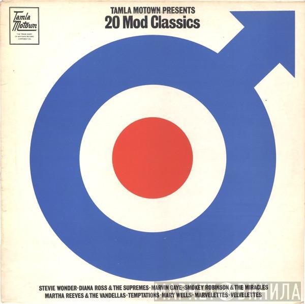  - Tamla Motown Presents 20 Mod Classics