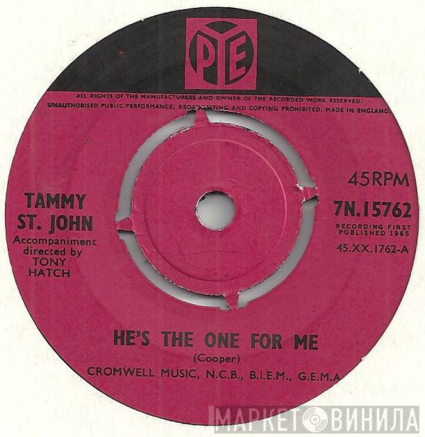 Tammy St John - He's The One For Me / I'm Tired Just Lookin' At You