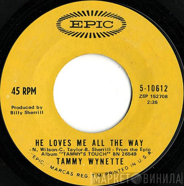  Tammy Wynette  - He Loves Me All The Way / Our Last Night Together