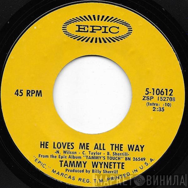 Tammy Wynette - He Loves Me All The Way / Our Last Night Together