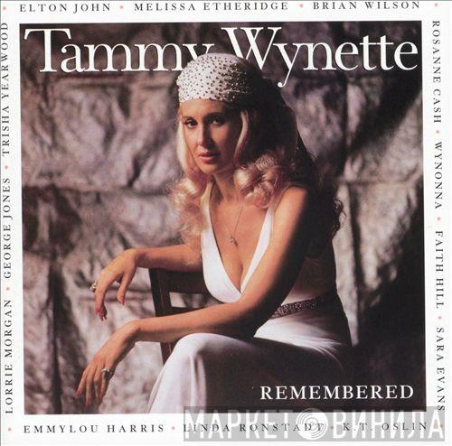  - Tammy Wynette Remembered