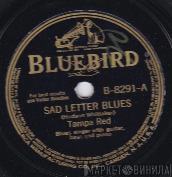 Tampa Red - Sad Letter Blues / Bessemer Blues
