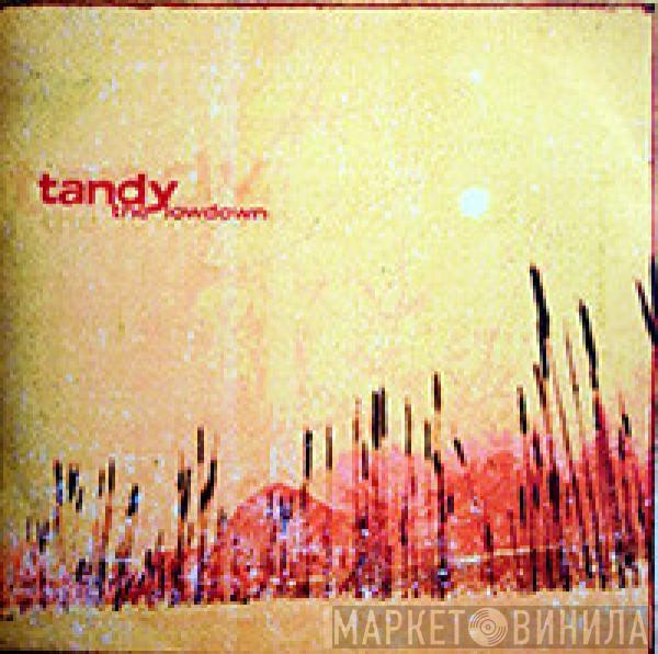 Tandy  - The Lowdown 1997-2002