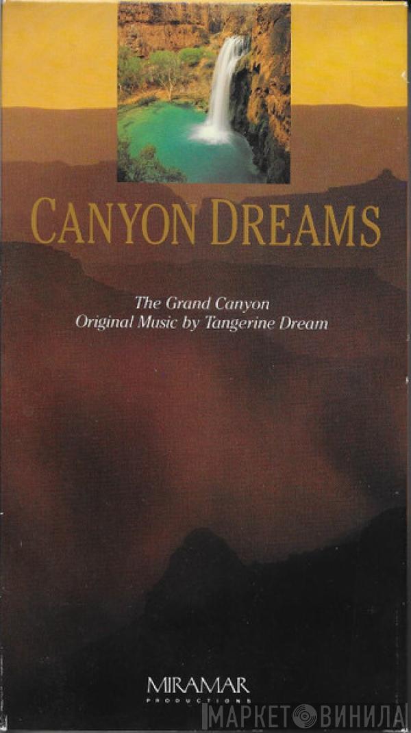 Tangerine Dream - Canyon Dreams