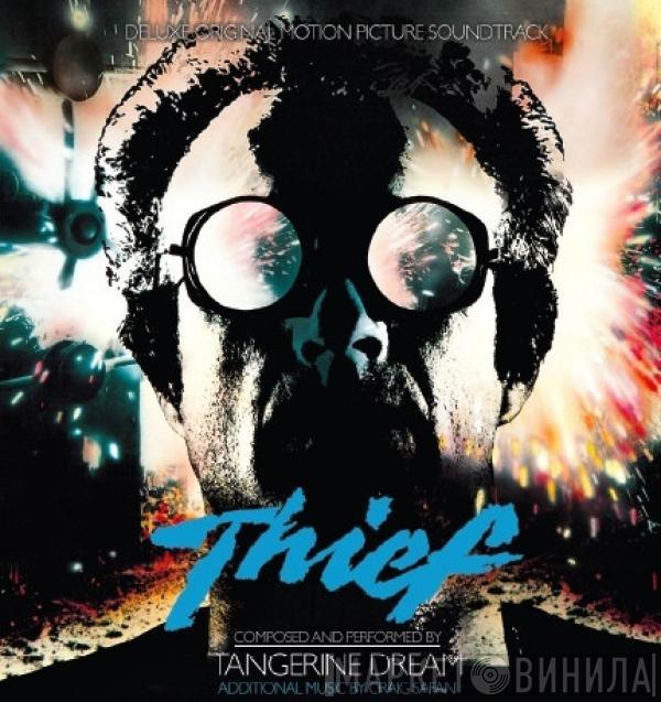 , Tangerine Dream  Craig Safan  - Thief (Original Motion Picture Soundtrack)