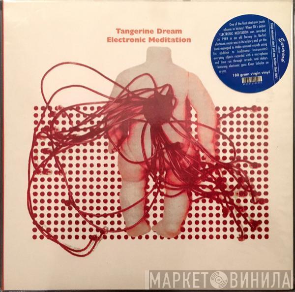  Tangerine Dream  - Electronic Meditation