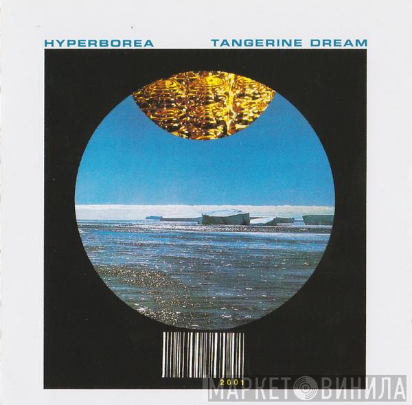  Tangerine Dream  - Hyperborea