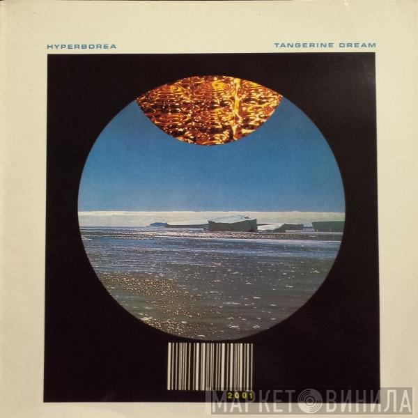  Tangerine Dream  - Hyperborea
