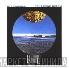  Tangerine Dream  - Hyperborea