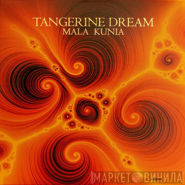  Tangerine Dream  - Mala Kunia