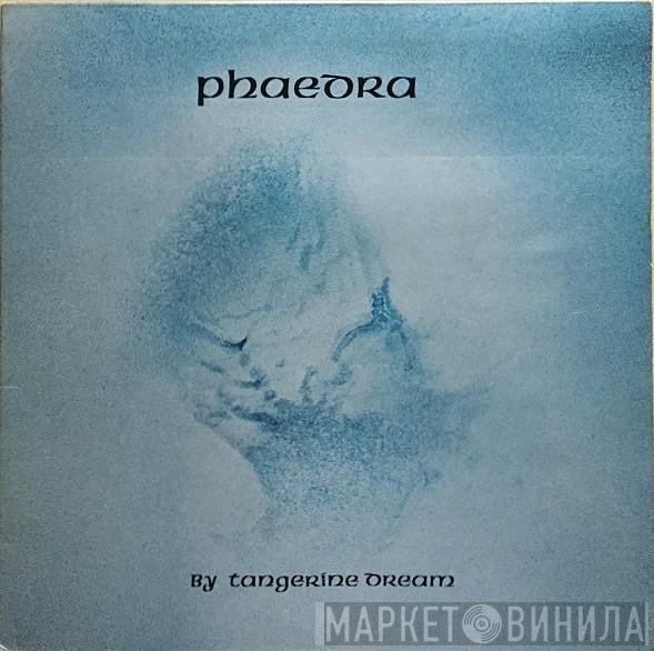  Tangerine Dream  - Phaedra