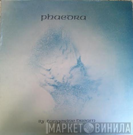  Tangerine Dream  - Phaedra