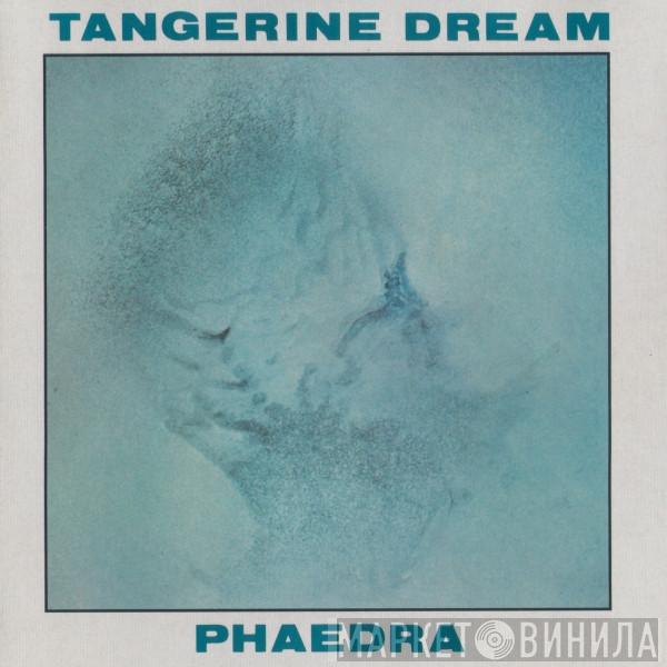  Tangerine Dream  - Phaedra
