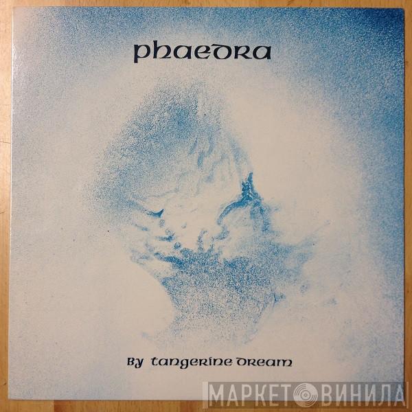  Tangerine Dream  - Phaedra