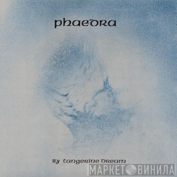  Tangerine Dream  - Phaedra