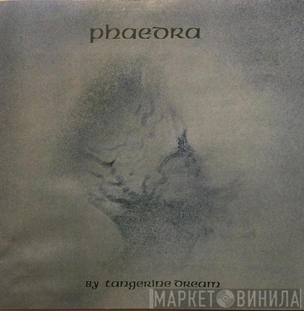  Tangerine Dream  - Phaedra