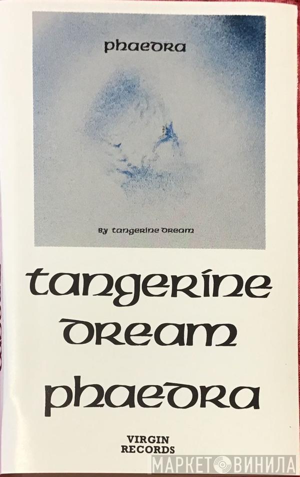  Tangerine Dream  - Phaedra