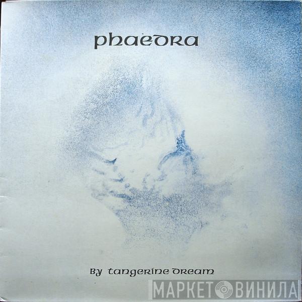  Tangerine Dream  - Phaedra