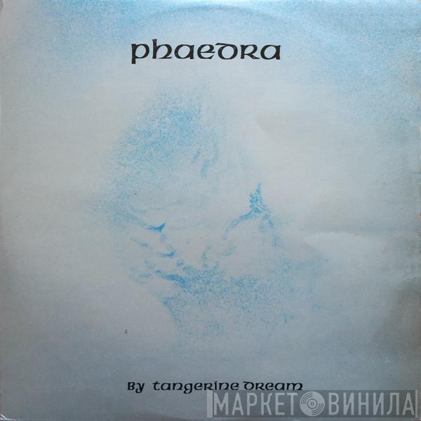  Tangerine Dream  - Phaedra