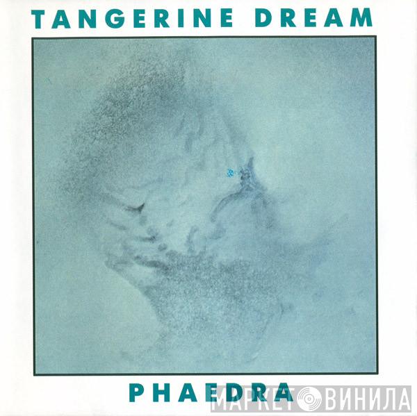  Tangerine Dream  - Phaedra