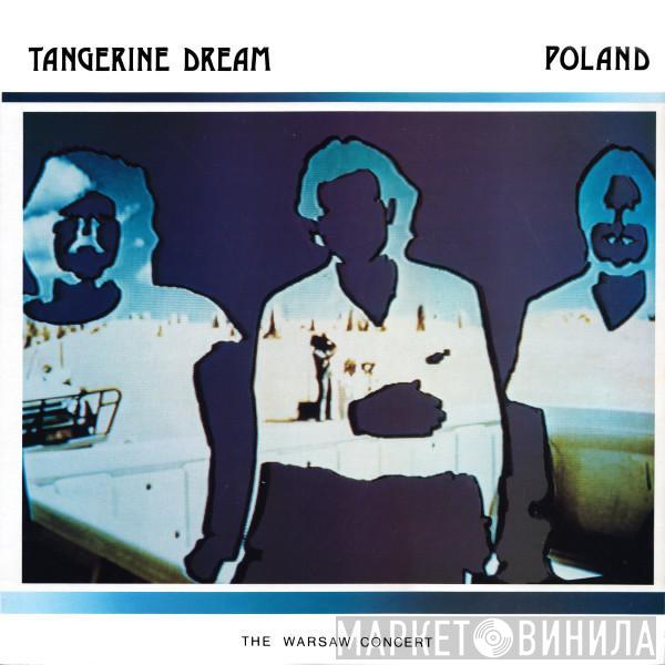 Tangerine Dream - Poland (The Warsaw Concert)