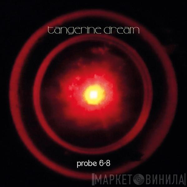 Tangerine Dream - Probe 6-8