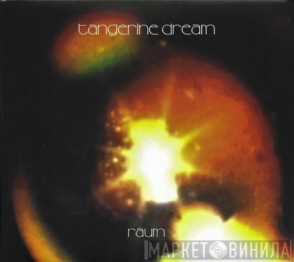 Tangerine Dream - Raum