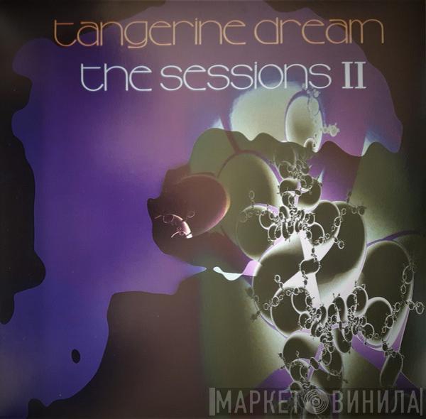Tangerine Dream - The Sessions II