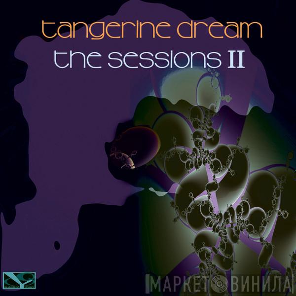  Tangerine Dream  - The Sessions II