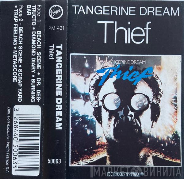  Tangerine Dream  - Thief