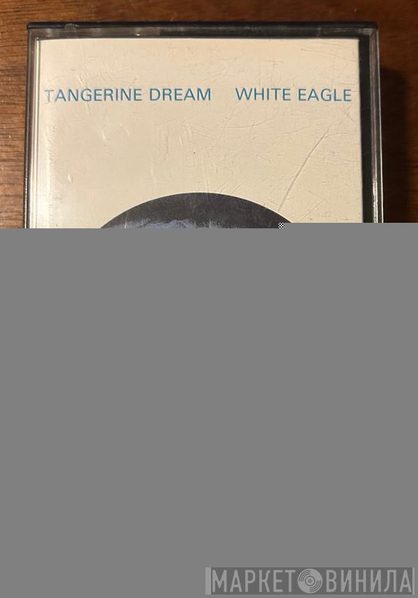 Tangerine Dream - White Eagle