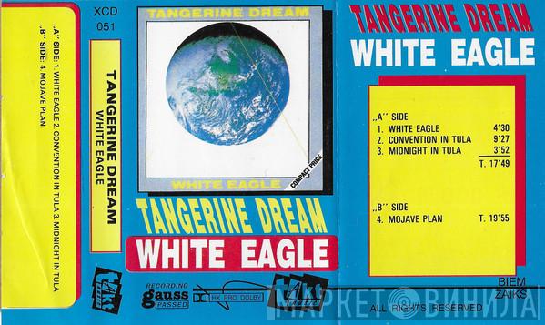  Tangerine Dream  - White Eagle