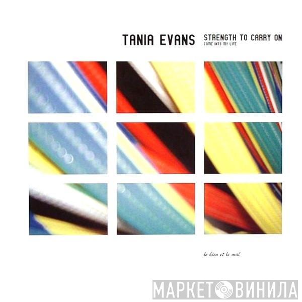 Tania Evans - Strength To Carry On