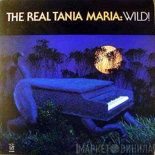 Tania Maria - The Real Tania Maria: Wild!