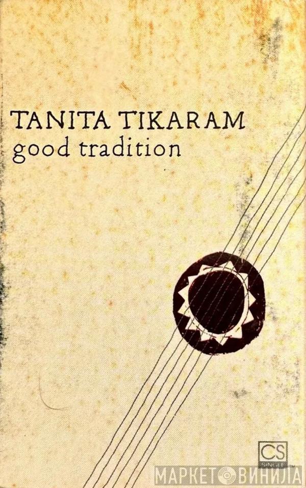  Tanita Tikaram  - Good Tradition