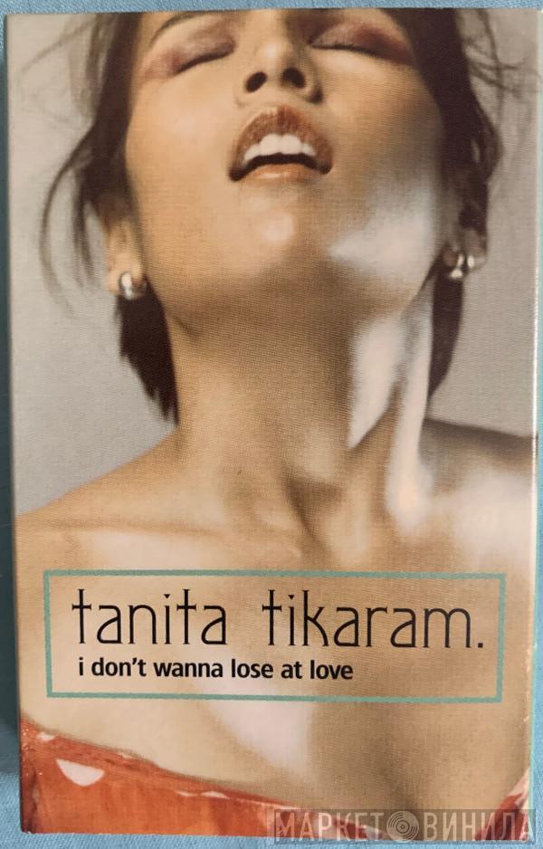 Tanita Tikaram - I Don't Wanna Lose At Love