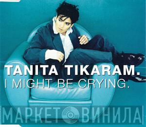 Tanita Tikaram - I Might Be Crying