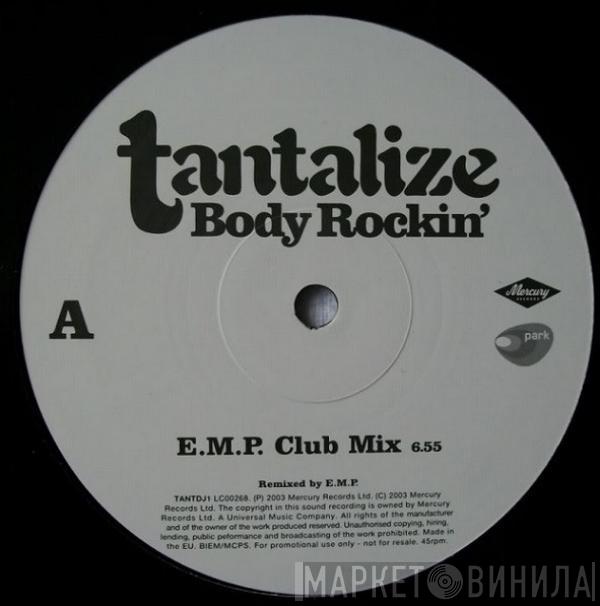 Tantalize - Body Rockin'